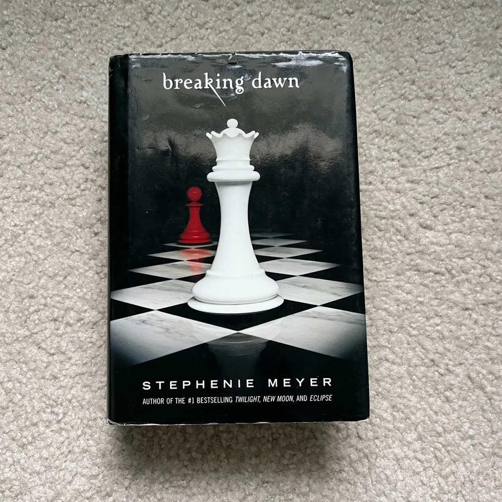 Breaking Dawn by Stephanie Meyer